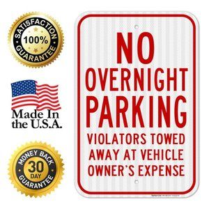 No Overnight Parking Violators Will Be Towed Away Sign 12" X 18" Heavy Gauge